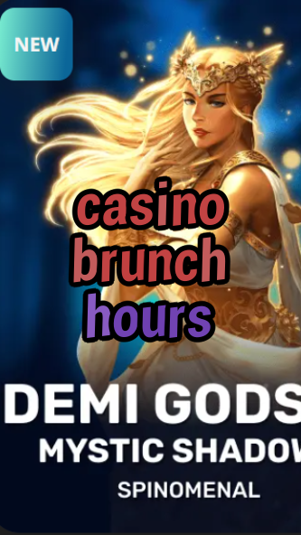 casino brunch hours-trdjkmsxjksdss.com